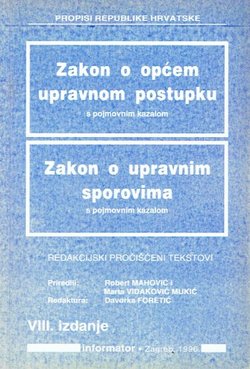 Zakon o općem upravnom postupku / Zakon o upravnim sporovima (8.izd.)