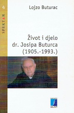 Život i djelo dr. Josipa Buturca (1905.-1993.)