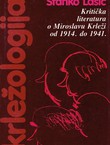 Kritička literatura o Miroslavu Krleži od 1914. do 1941.
