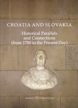 Croatia and Slovakia. Historical Parallels and Connections (from 1780 to the Present Day)