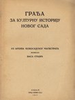 Građa za kulturnu istoriju Novog Sada