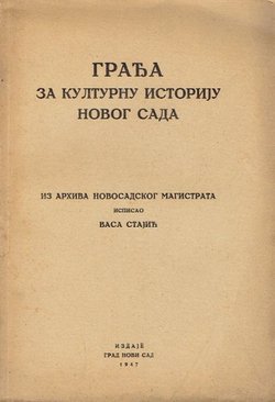 Građa za kulturnu istoriju Novog Sada