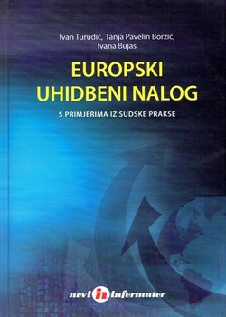Europski uhidbeni nalog s primjerima iz sudske prakse