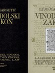 Vinodolski zakon / La legge del Vinodol / Das Gesetz von Vinodol / The Vinodol Law