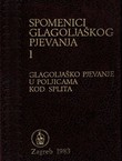 Spomenici glagoljaškog pjevanja I. Glagoljaško pjevanje u Poljicima kod Splita