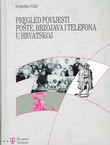 Pregled povijesti pošte, brzojava i telefona u Hrvatskoj