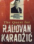 The Quest for Radovan Karadžić