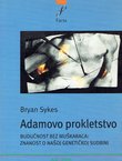 Adamovo prokletstvo. Budućnost bez muškaraca: znanost o našoj genetičkoj sudbini