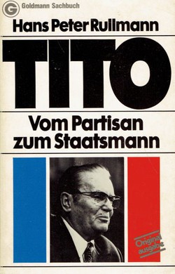Tito. Vom Partisan zum Staatsmann
