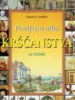 Povijesni atlas kršćanstva za mlade