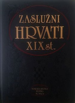Zaslužni Hrvati XIX st. (pretisak iz 1898/1900)
