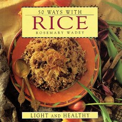50 Ways with Rice. Light and Healthy