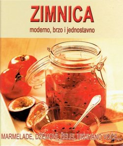 Zimnica, moderno, brzo, jednostavno
