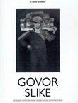 Govor slike. Sociološki aspekti novinske fotografije kao specifične poruke