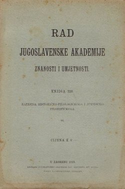 Rad JAZU. Knjiga 220. Razreda historičko-filologički i filozofičko-juridički 96/1919