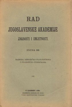 Rad JAZU. Knjiga 229. Razreda historičko-filologički i filozofičko-juridički 100/1924