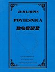 Zemljopis i poviestnica Bosne (pretisak iz 1850)