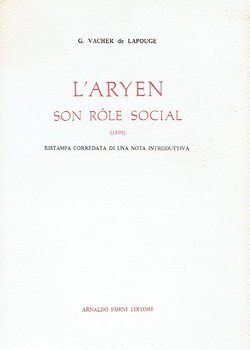 L'aryen. Son role social (ristampa da 1899)