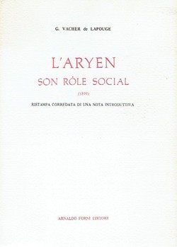 L'aryen. Son role social (ristampa da 1899)