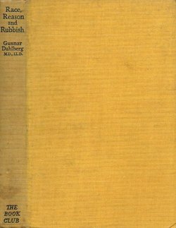 Race, Reason and Rubbish. An Examination of the Biological Credential of the Nazi Creed