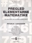 Pregled elementarne matematike za maturu i kvalifikacijski ispit
