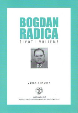 Bogdan Radica, život i vrijeme
