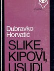 Slike, kipovi, usudi