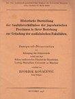Historische Darstellung der Sanitätsverhaltnisse der jugoslawischen Provinzen in ihrer Beziehung zur Gründung der medizinischen Fakultäten
