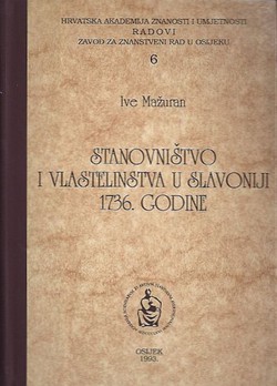 Stanovništvo i vlastelinstva u Slavoniji 1736. godine