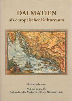Dalmatien als europäischer Kulturraum