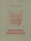 Kršćanska arheologija (2.izd.)