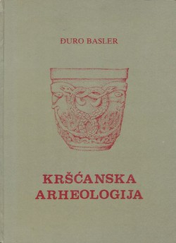 Kršćanska arheologija (2.izd.)