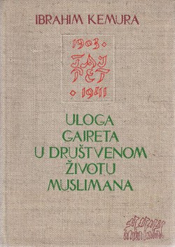 Uloga Gajreta u društvenom životu Muslimana (1903-1941)