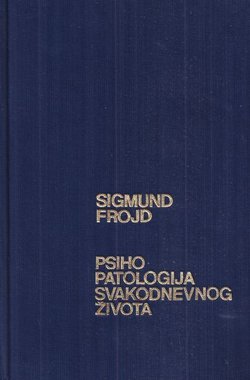 Psihopatologija svakodnevnog života (3.izd.)
