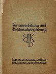 Kunstgewerbe. Ein Bericht über Entwicklung und Tätigkeit der Handwerker-und Kunstgewerbeschulen in Preussen