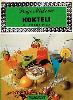 Kokteli. Miješana pića