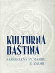Kulturna baština samostana Sv. Marije u Zadru