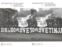 Alternativni izvještaj o primjeni ICERD u Republici Hrvatskoj / Alternative Report on the Implementation of the ICERD in Croatia (SNV Bulletin 21/2021)