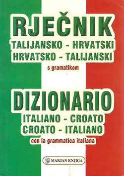 Rječnik talijansko-hrvatski, hrvatsko-talijanski s gramatikom