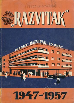 "Razvitak" 1947-1957. Deset godina rada