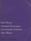 Christian Thomasius, ein deutscher Gelehrter ohne Misere