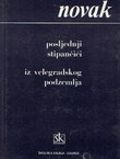 Posljednji Stipančići / Iz velegradskog podzemlja