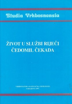 Život u službi riječi Čedomil Čekada