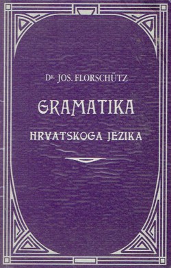Gramatika hrvatskoga jezika (pretisak iz 1916)