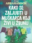 Kako se zaljubiti u muškarca koji živi u žbunu