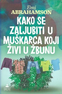 Kako se zaljubiti u muškarca koji živi u žbunu