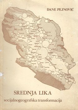 Srednja Lika. Socijalnogeografska transformacija