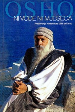 Ni vode ni mjeseca. Predavanja nadahnuta zen pričama