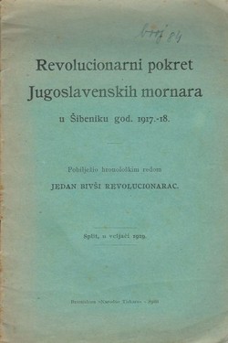 Revolucionarni pokret jugoslavenskih mornara u Šibeniku god. 1917.-18.