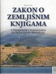 Zakon o zemljišnim knjigama s primjerima podnesaka za prakičnu primjenu